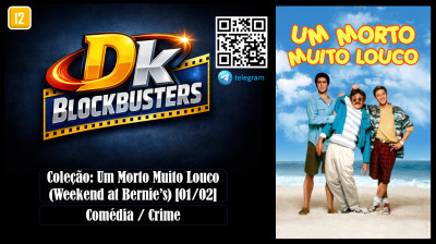 Um Morto Muito Louco (Weekend at Bernie's) 1989
