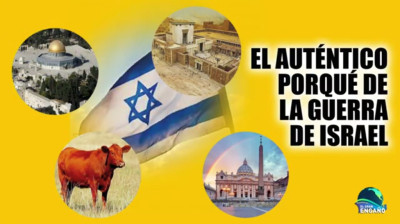 Temas Especiales 1 - El auténtico porqué de la guerra de Israel