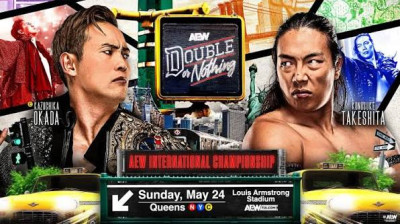 Kazuchika Okada vs. Konosuke Takeshita - AEW International Championship - AEW Double Or Nothing (2026-05-24)