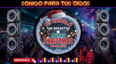 Dj Chorlo The Breaktor - Merry Christmas (Original Mix) 2025