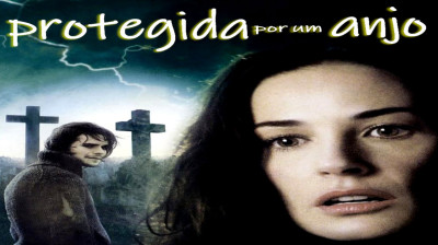 Protegida Por um Anjo (2006) | Dublagem Clássica Audio Corp [1080p]