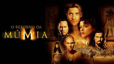 O Retorno da Múmia (2001) Aventura, Ação, Fantasia
