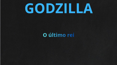GODZILLA: O Último Rei