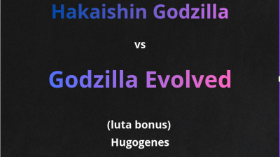 Hakaishin Godzilla vs Godzilla Evolved