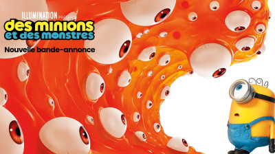Des Minions et des monstres