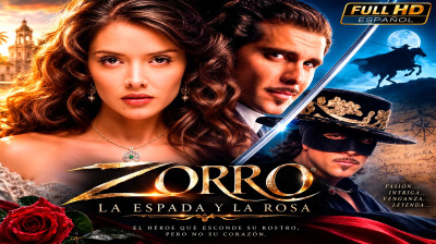 Zorro La Espada y la Rosa EP 26- FULL HD  (Español)