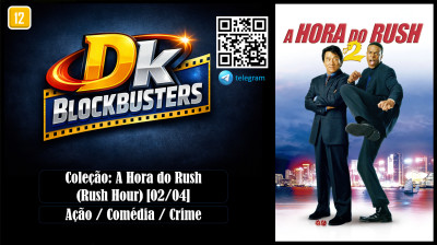 A Hora do Rush 2 (Rush Hour 2) 2001