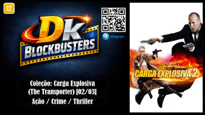 Carga Explosiva 2 (Transporter 2) 2005