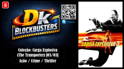 Carga Explosiva 3 (Transporter 3) 2008