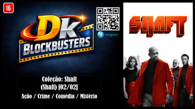 Shaft (Shaft) 2019
