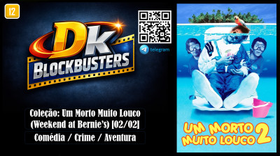 Um Morto Muito Louco 2 (Weekend at Bernie's II) 1993