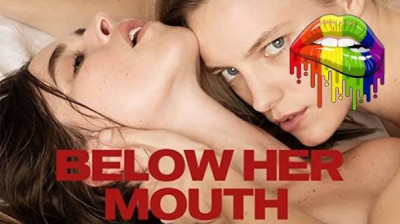 sous ses levres(Below Her Mouth)(2018)
