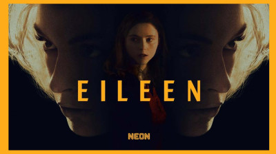 Eileen ~ Anne Hathaway-Thomasin McKenzie-Shea Whigham (William Oldroyd 2023)
