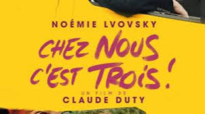 chez nous c'est trois ! (2013)
