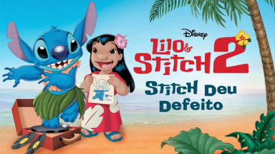 Lilo & Stitch 2 - Stitch Deu Defeito 2005