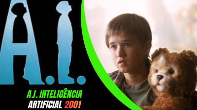 A.I. INTELIGÊNCIA ARTIFICIAL - 2001