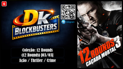12 Rounds 3: Caçada Mortal (12 Rounds 3: Lockdown) 2015