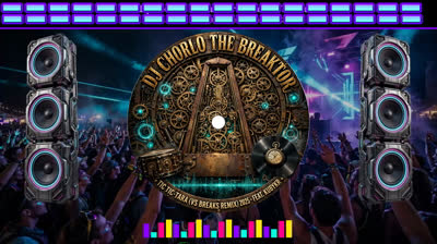 Dj Chorlo The Breaktor - Tic Tic-Tara (Feat. Kubyk Remix) 2025