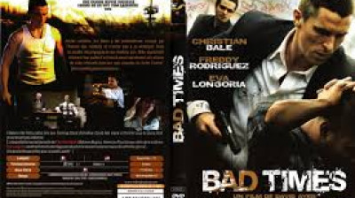 bad times (2005)