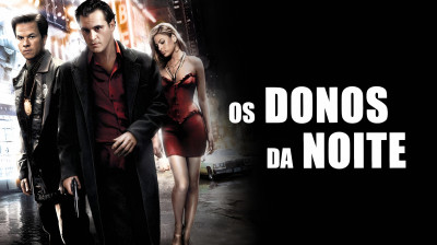 Os Donos da Noite (2007) - Drama, Crime, Thriller