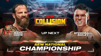 Mark Davis vs. "Speedball" Mike Bailey - AEW National Championship - AEW Collision (2026-07-11)