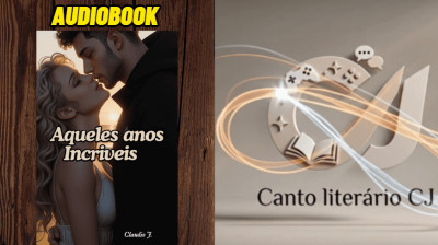Canto literário -Aqueles anos incríveis/ Capitulo 01