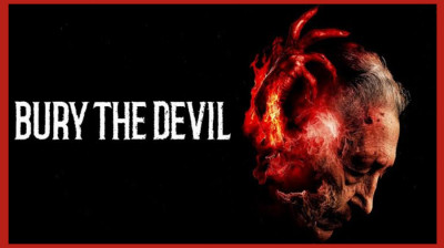 Bury the Devil ~ Jason Cavalier-Emmanuelle Lussier Martinez (Adam O'Brien 2026)