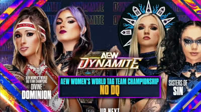 Divine Dominion vs. Sisters Of Sin - No DQ AEW Women´s World Tag Team - AEW Dynamite (2026-07-22)