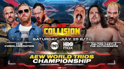 The Conglomeration vs. Dalton Castle y The Outrunners - AEW World Trios Championship Match - AEW Collision (2026-07-25)