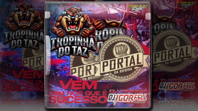CD Tropinha do Taz e Portal da Bebida - DJIgorFell