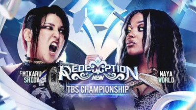 Hikaru Shida vs. Maya World - TBS Championship - AEW Redemption (2026-07-26)
