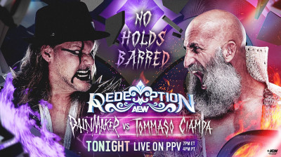 The Painmaker vs. Tommaso Ciampa - No Holds Barred Match - AEW Redemption (2026-07-26)