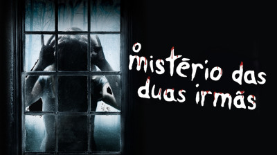O mistério das duas irmãs (2009) dublado