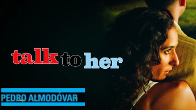 Talk To Her {Hable con ella} Javier Cámara-Darío Grandinetti-Leonor Watling (Pedro Almodóvar Spain-2002) EngSub