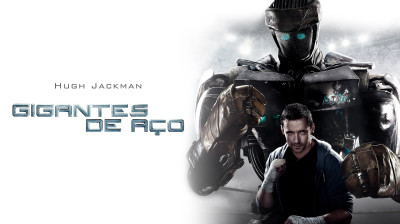 Gigantes de Aço (2011) Ação, Ficção científica, Drama