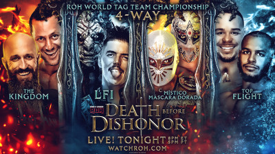 Sky Team vs. Top Flight vs. La Facción Ingobernable vs. The Kingdom -  ROH World Tag Team Championship Four Way Match - ROH Death Before Dishonor (2026-08-21)