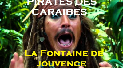 "PIRATES DES CARAIBES" La Fontaine de jouvence - VF - UHD - 2011
