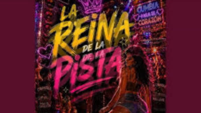 LA REINA DE LA PISTA  (CUMBIA)