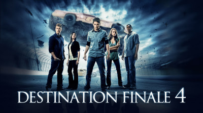 "DESTINATION FINALE 4" - VF - UHD - 2009