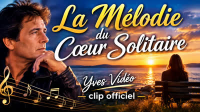 La Mélodie du Cœur Solitaire